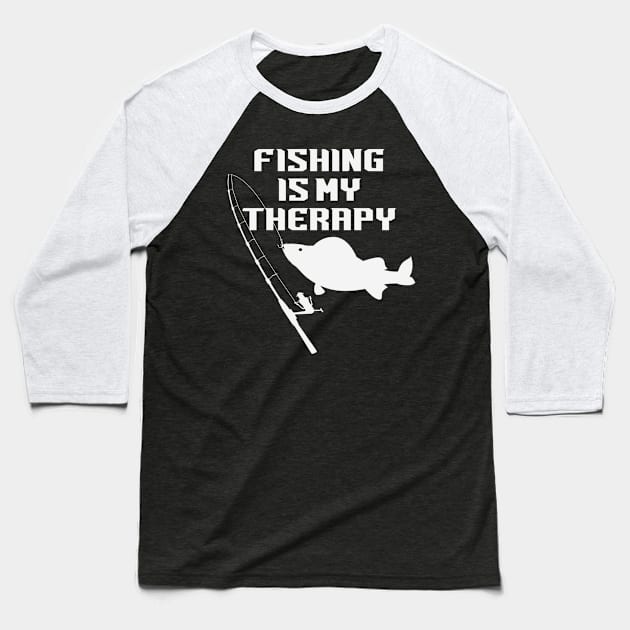 Fishing Is My Therapy - Fisher Baseball T-Shirt by Animal Specials